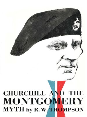 cover image of Churchill and the Montgomery Myth